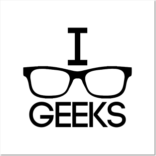 I Love Geeks Posters and Art